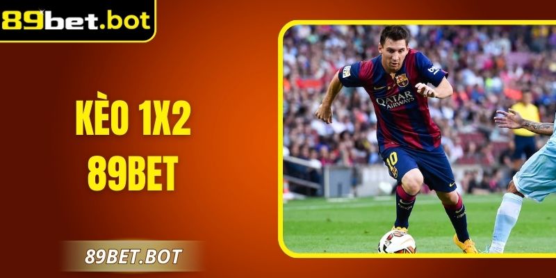 Kèo 1x2 89Bet Với Chiến Thuật Cá Cược Hiệu Quả Nhất 4 Kèo 1x2 89Bet Với Chiến Thuật Cá Cược Hiệu Quả Nhất