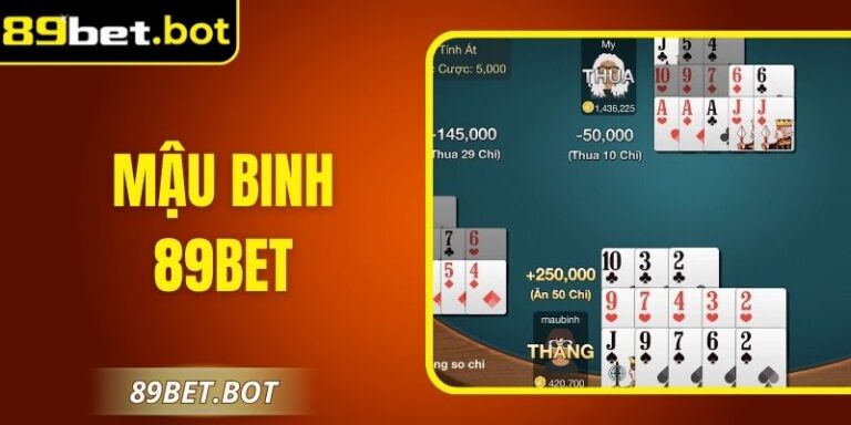 Mậu Binh 89Bet – Trí Tuệ Đỉnh Cao Chinh Phục Hội Viên 1 Mậu Binh 89Bet – Trí Tuệ Đỉnh Cao Chinh Phục Hội Viên