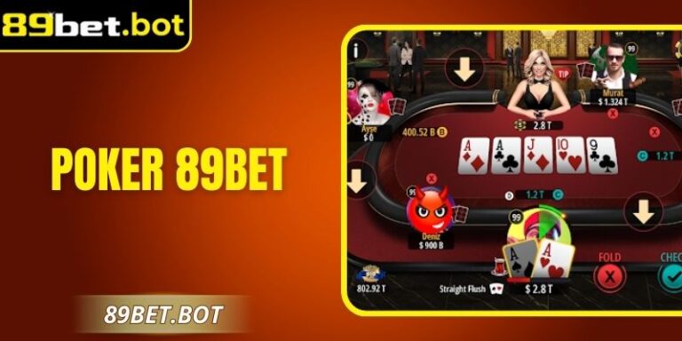 Poker 89Bet – Cách Chơi Và Chiến Thuật Cho Người Mới 6 Poker 89Bet – Cách Chơi Và Chiến Thuật Cho Người Mới